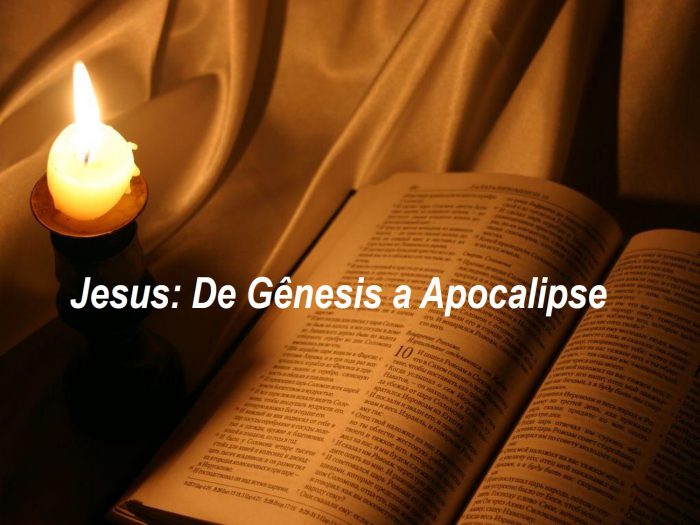 Jesus de Gênesis a Apocalipse