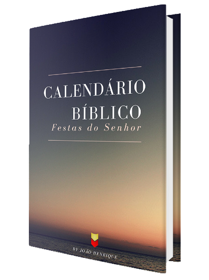 Calendário Bíblico & Festas do Senhor